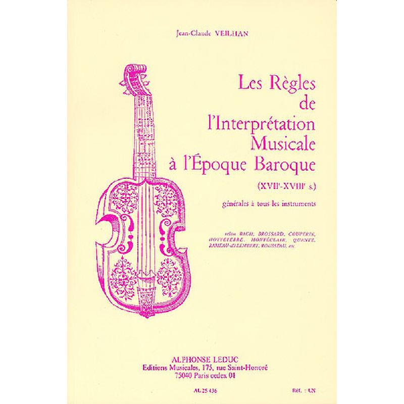 Titelbild für AL 25436 - LES REGLES DE L'INTERPRETATION MUSICALE A L'EPOQUE BAROQUE