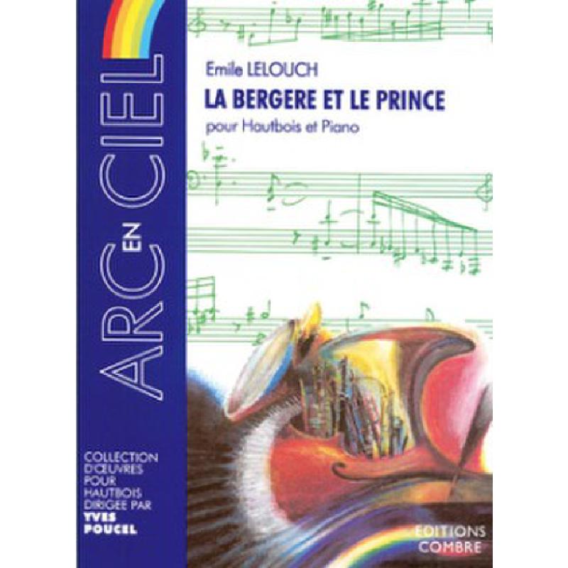 Titelbild für COMBRE 6501 - LA BERGERE ET LE PRINCE