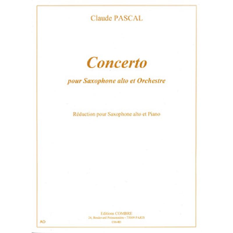 Titelbild für COMBRE 6483 - CONCERTO POUR SAXOPHONE ALTO ET ORCHESTRE