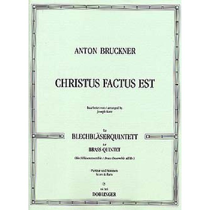 Titelbild für DO 06515 - CHRISTUS FACTUS EST (1884)