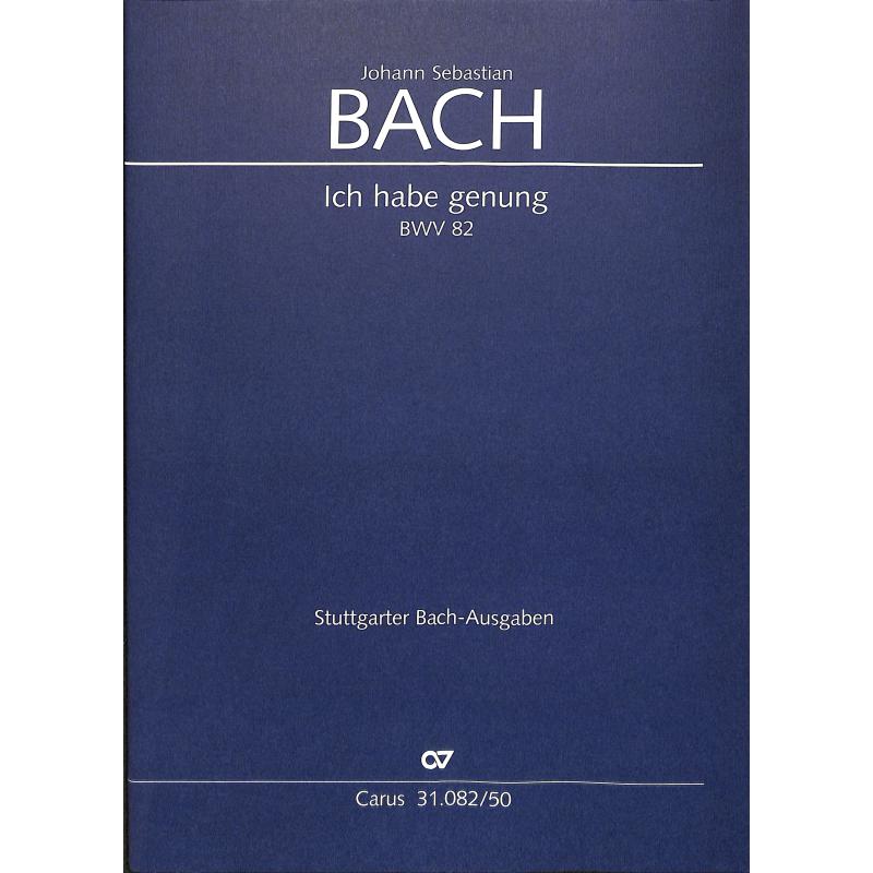 Titelbild für CARUS 31082-01 - KANTATE 82 ICH HABE GENUG BWV 82 C-MOLL