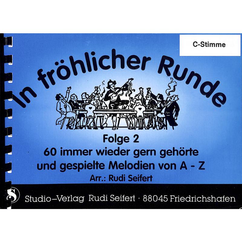 Titelbild für SEIF 03019003-C - IN FROEHLICHER RUNDE 2