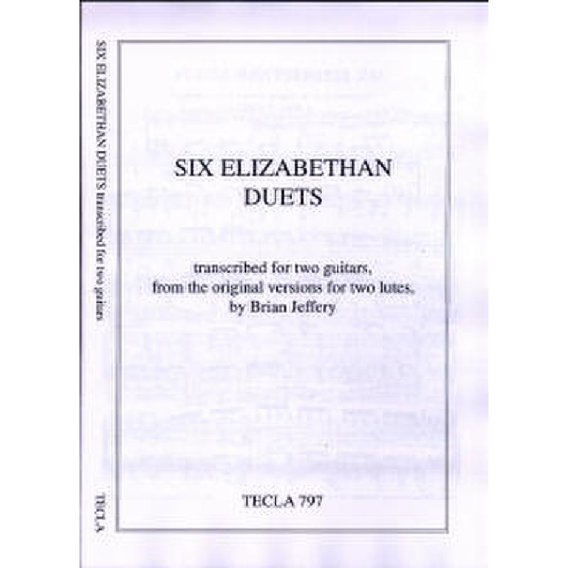 Titelbild für TECLA 0797 - 6 ELIZABETHAN DUETS