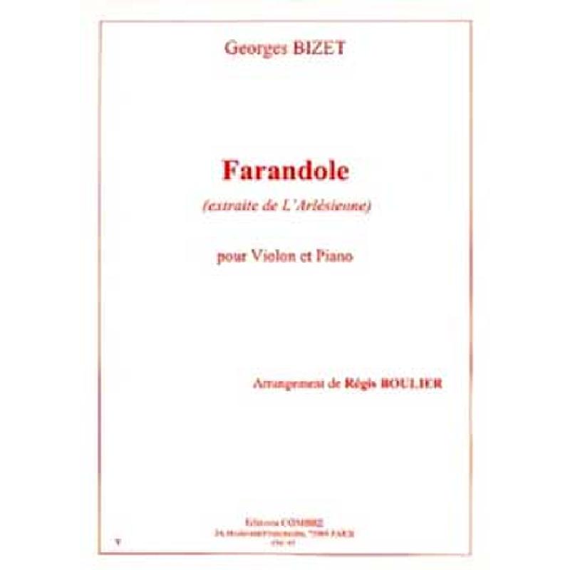 Titelbild für COMBRE 6183 - FARANDOLE (L'ARLESIENNE)