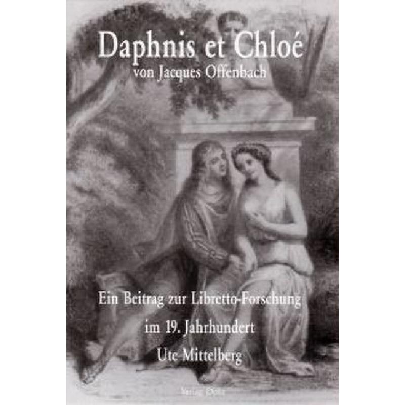 Titelbild für ISBN 3-925366-92-X - DAPHNIS ET CHLOE VON JACQUES OFFENBACH