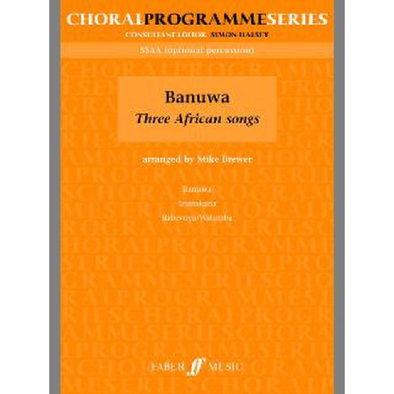 Titelbild für ISBN 0-571-52692-6 - BANUWA - 3 AFRICAN SONGS