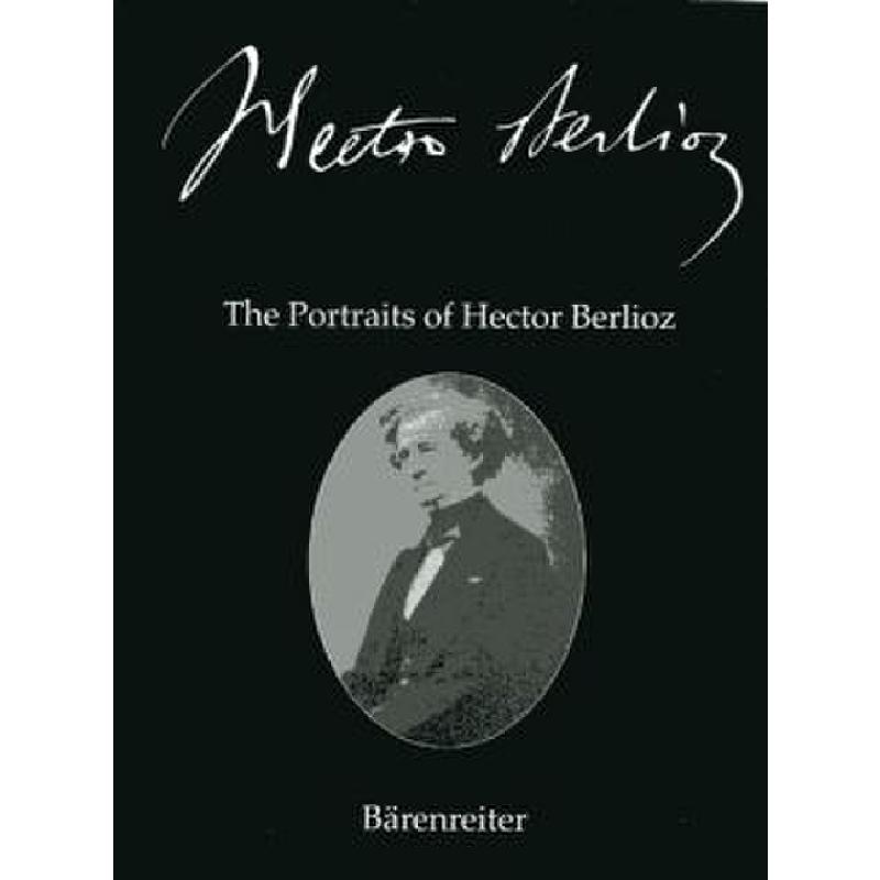 Titelbild für BABVK 1677 - THE PORTRAITS OF HECTOR BERLIOZ