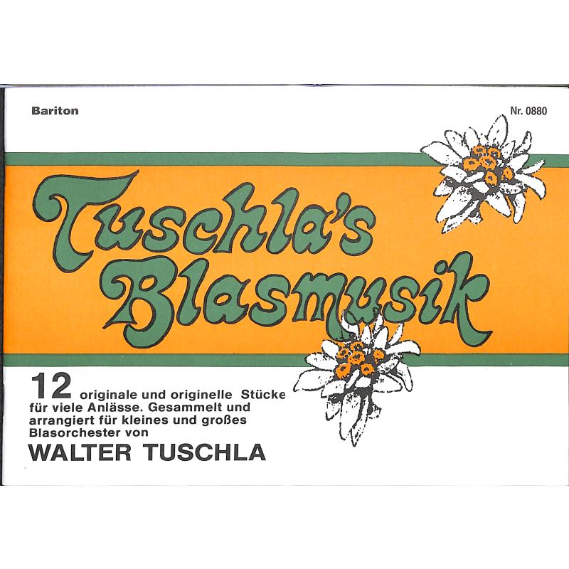 Titelbild für SCHULZ 880-BARC - TUSCHLA'S BLASMUSIK