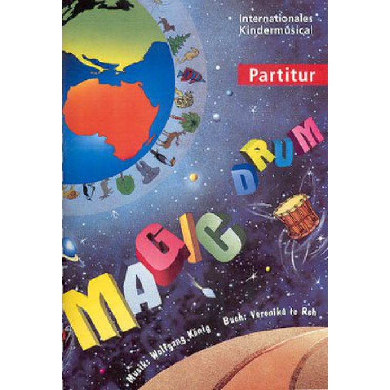 Titelbild für CARUS 12004-00 - MAGIC DRUM - INTERNATIONALES KINDERMUSICAL