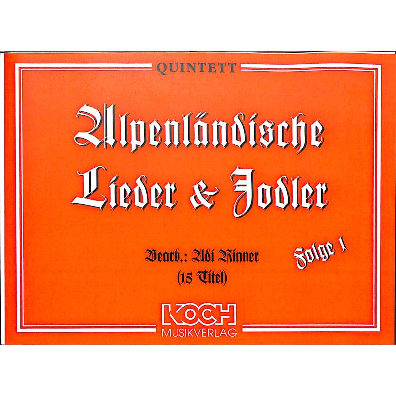 Titelbild für KOCH 022158 - ALPENLAENDISCHE 1 LIEDER & JODL