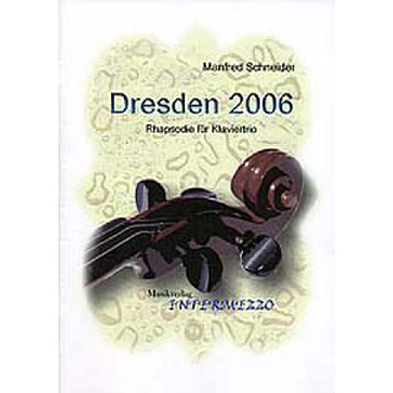 Titelbild für INTERMEZZO 062-1 - DRESDEN 2006 - RHAPSODIE