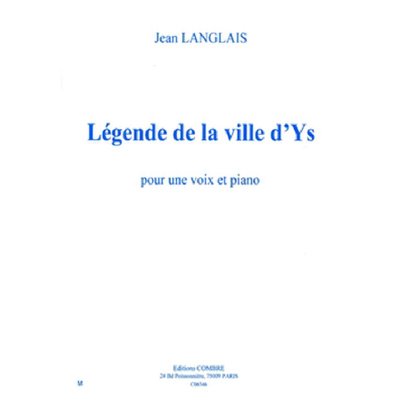 Titelbild für COMBRE 6546 - LEGENDE DE LA VILLE D'YS OP 55B
