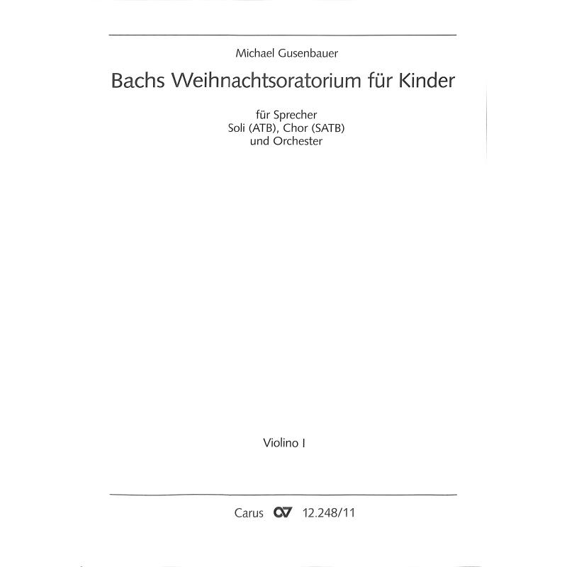 Titelbild für CARUS 12248-11 - BACHS WEIHNACHTSORATORIUM FUER KINDER