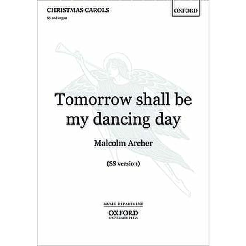 Titelbild für 978-0-19-336518-6 - TOMORROW SHALL BE MY DANCING DAY