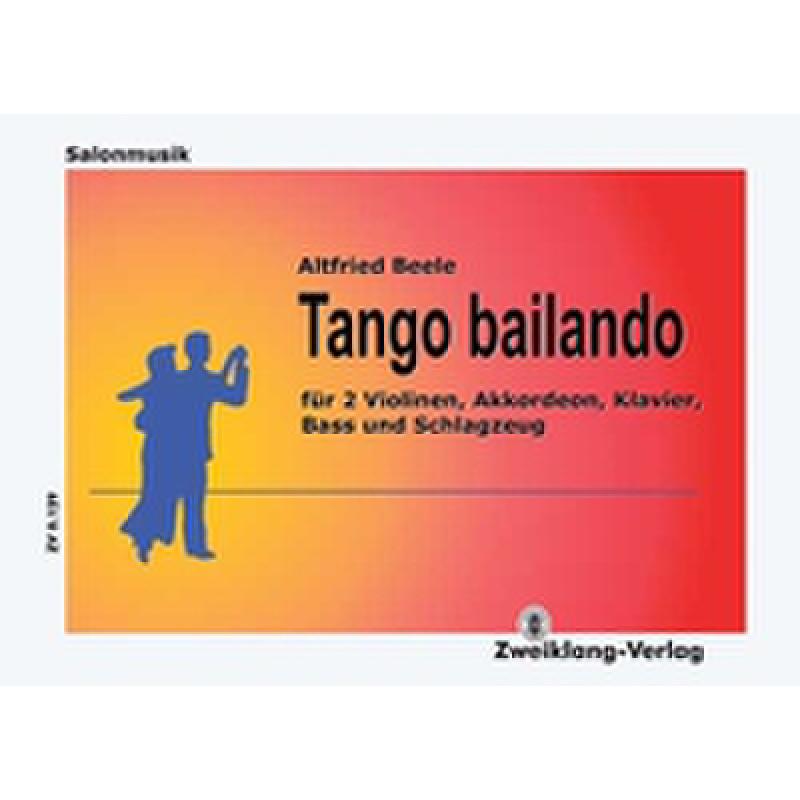 Titelbild für ZWEIKLANG 0129 - TANGO BAILANDO