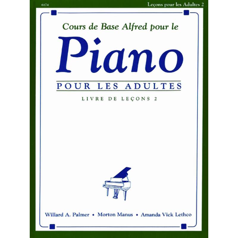 Titelbild für ALF 6174 - COURS DE BASE ALFRED POUR LE PIANO POUR LES ADULTES 2