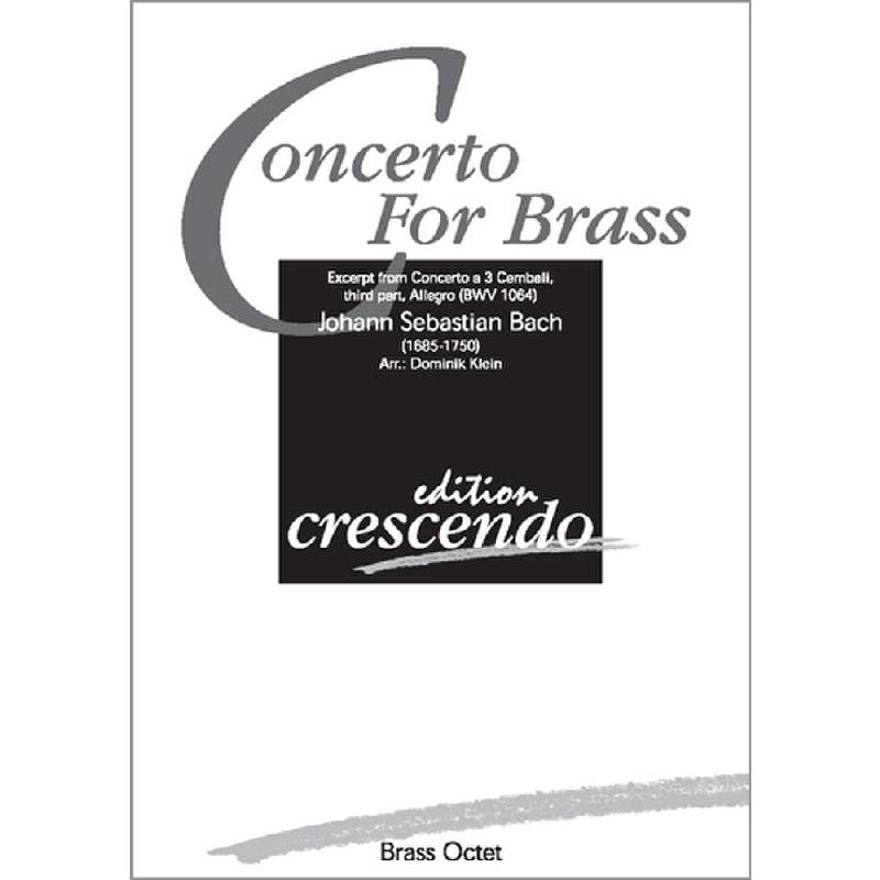 Titelbild für CRESCENDO -ECR0466 - Konzert (Concerto a 3 Satz 3 Allegro BWV 1064)