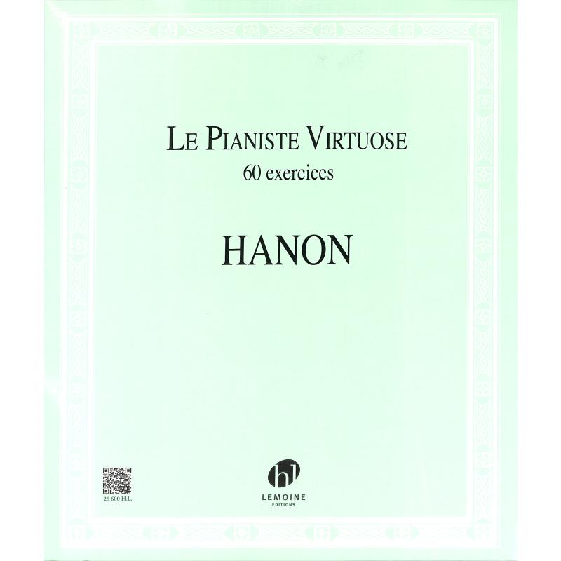 Titelbild für LEMOINE 28600 - LE PIANISTE VIRTUOSE - 60 EXERCICES