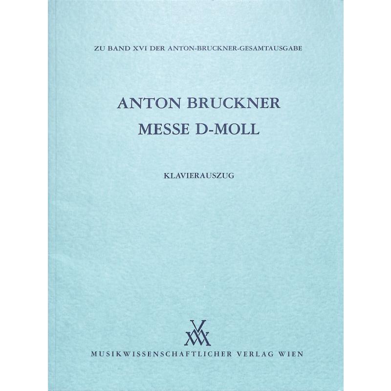 Titelbild für MWV -B16-KL - MESSE D-MOLL (1864)