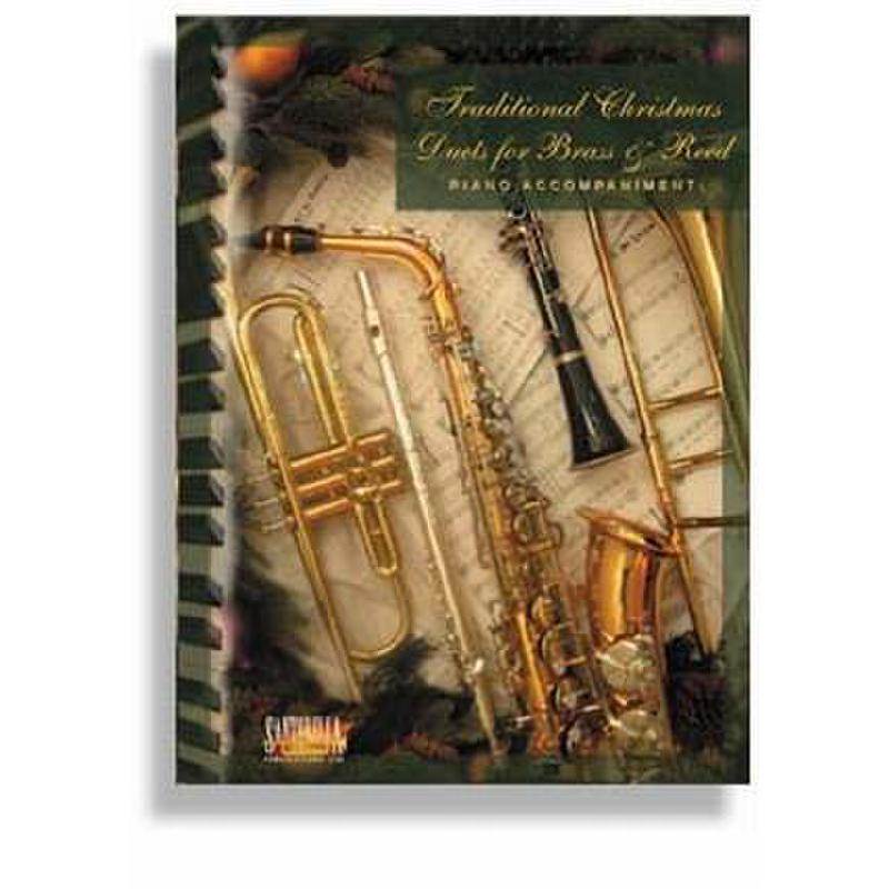 Titelbild für SANTOR -TS385 - TRADITIONAL CHRISTMAS DUETS FOR BRASS & REED - PIANO