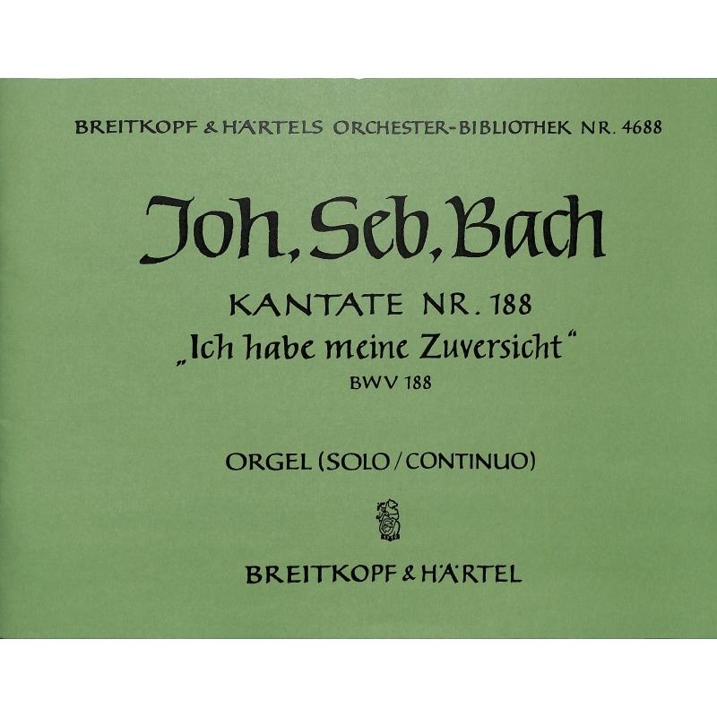 Titelbild für EBOB 4688-BC - KANTATE 188 ICH HABE MEINE ZUVERSICHT BWV 188