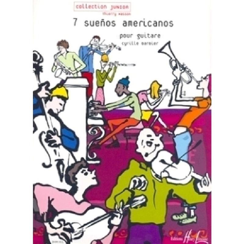 Titelbild für LEMOINE 28091 - 7 SUENOS AMERICANOS
