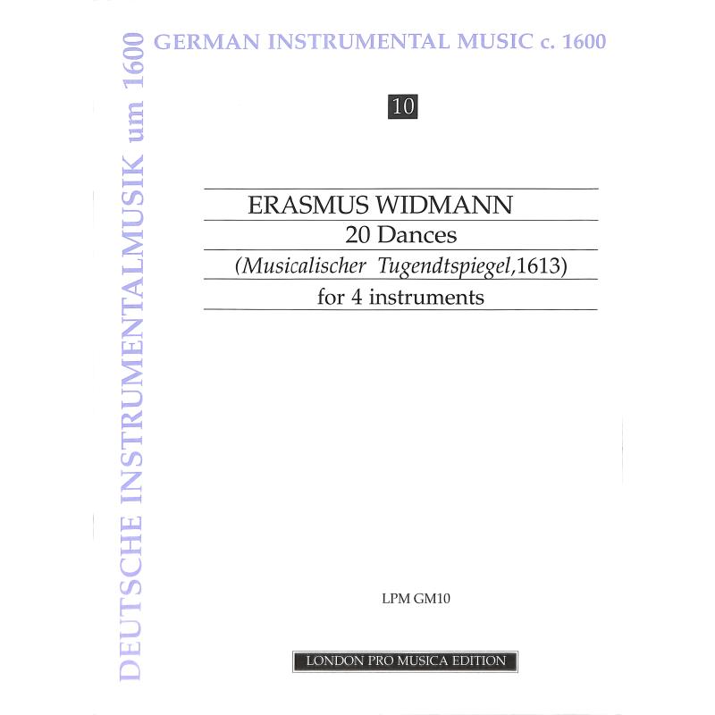 Titelbild für LPM -GM10 - 20 TAENZE (MUSICALISCHER TUGENDTSPIEGEL 1613)