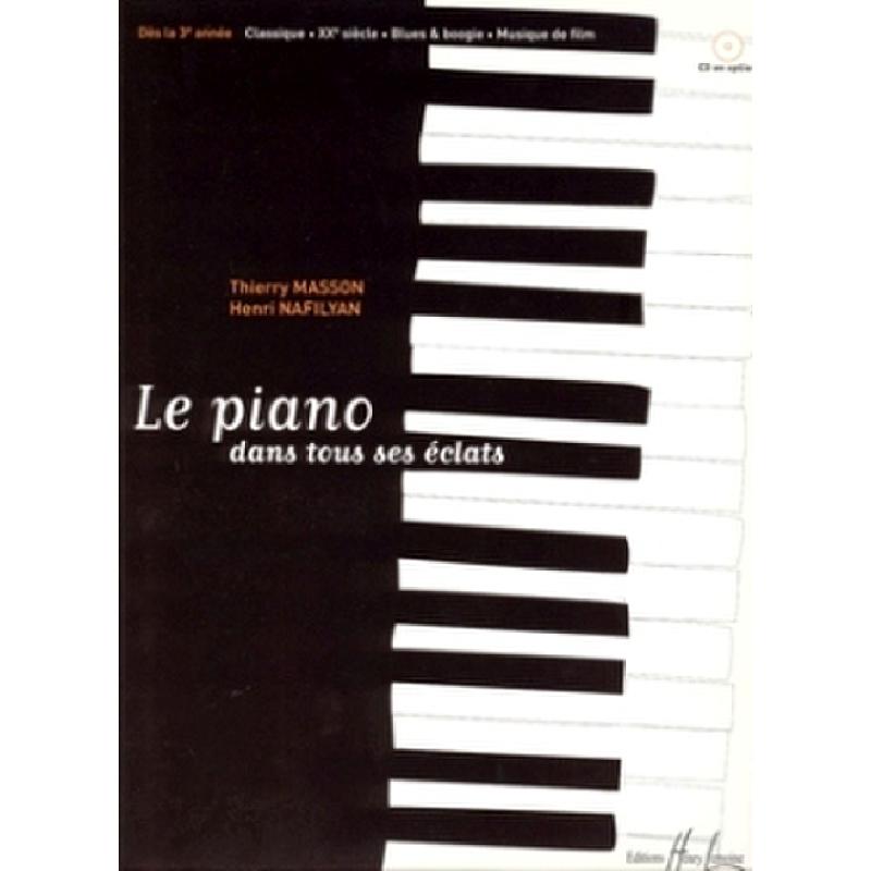 Titelbild für LEMOINE 27825 - LE PIANO DANS TOUS SES ECLATS