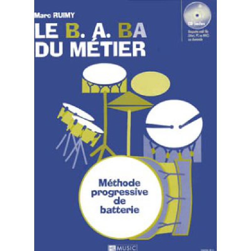 Titelbild für LEMOINE 26694 - LE B A BA DU METIER - METHODE PROGRESSIVE