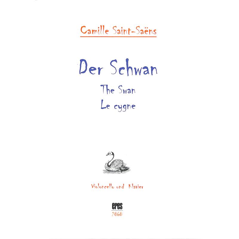 Titelbild für ERES 2868 - LE CYGNE - DER SCHWAN - THE SWAN