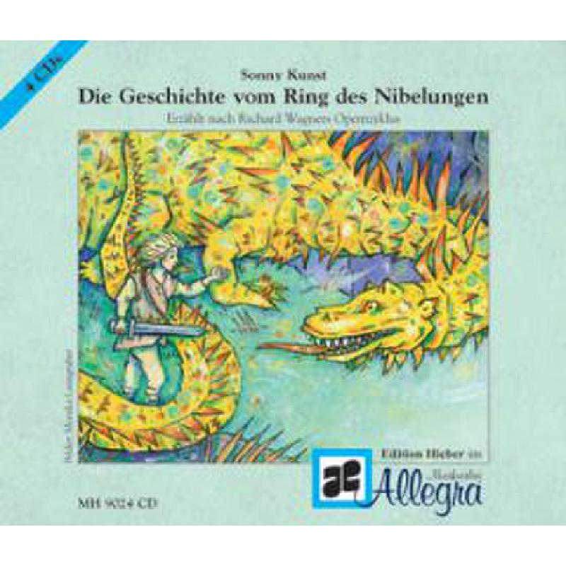 Titelbild für MH 9024-CD - DIE GESCHICHTE VOM RING DES NIBELUNGEN