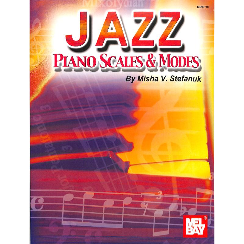 Titelbild für MB 98715 - JAZZ PIANO SCALES + MODES