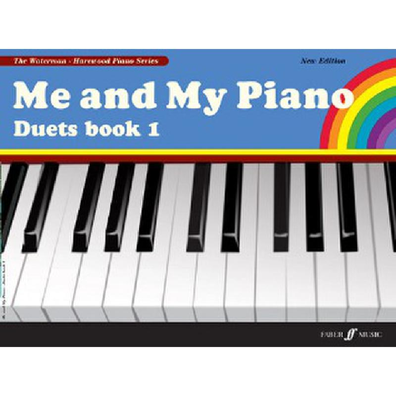 Titelbild für ISBN 0-571-53203-9 - ME AND MY PIANO DUETS 1 - NEW EDITION