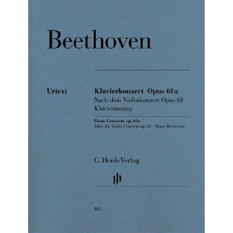 Titelbild für HN 815 - Klavierkonzert op. 61a nach dem Violinkonzert op. 61