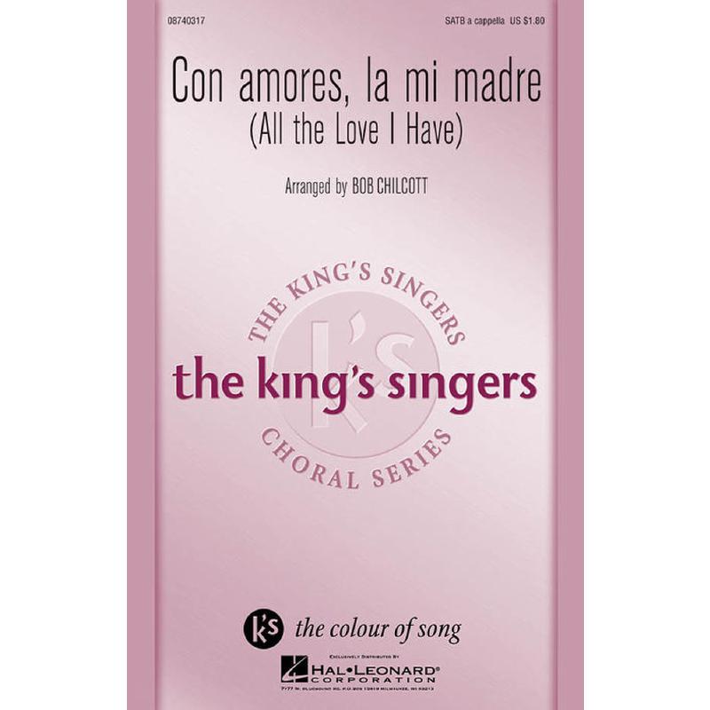 Titelbild für HL 8740317 - CON AMORES LA MI MADRE (ALL THE LOVE I HAVE)