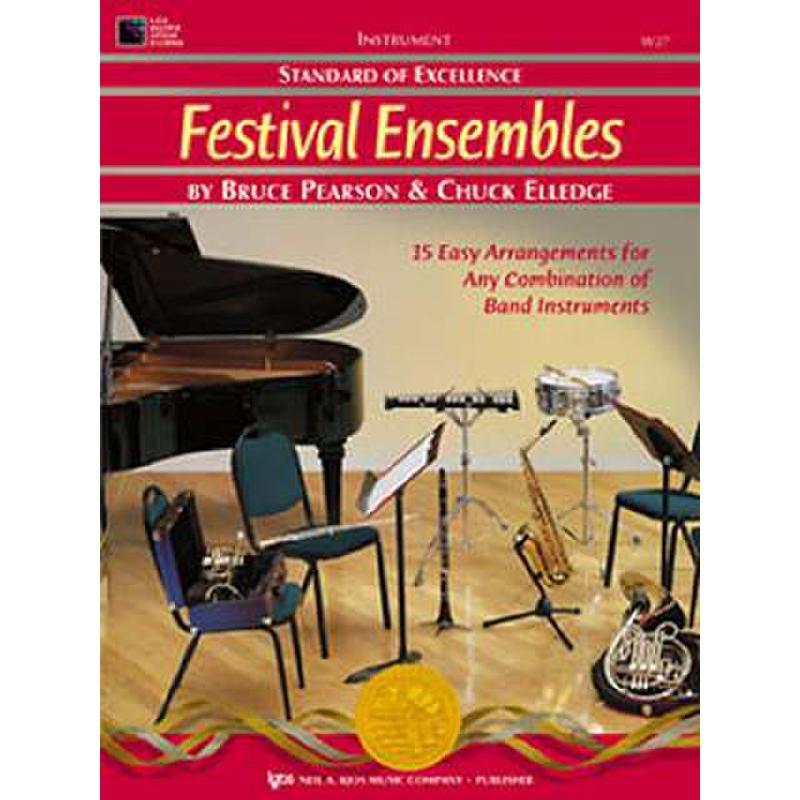Titelbild für KJOS -W27F - STANDARD OF EXCELLENCE - FESTIVAL ENSEMBLES