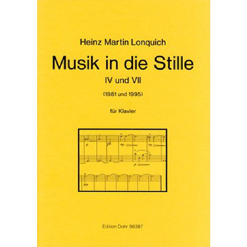 Titelbild für DOHR 96387 - MUSIK IN DIE STILLE 4 + 7