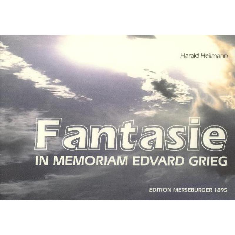 Titelbild für MERS 1895 - FANTASIE IN MEMORIAM EDVARD GRIEG OP 179