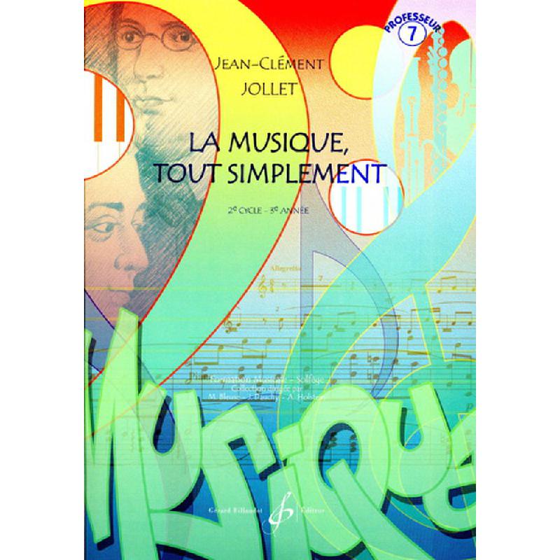 Titelbild für BILL 7581 - LA MUSIQUE TOUT SIMPLEMENT 7