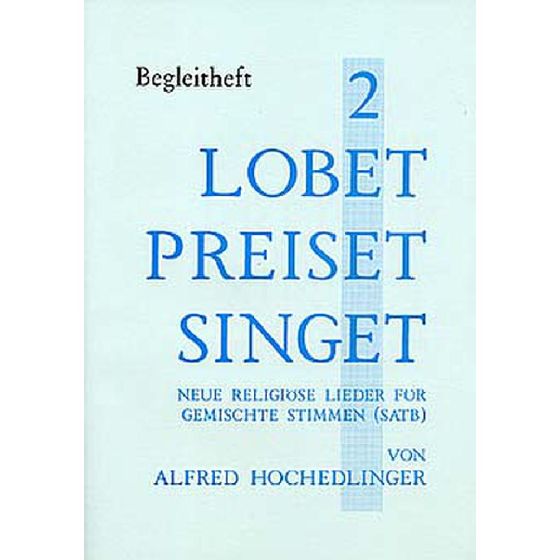 Titelbild für AH 1002-2 - LOBET PREISET SINGET 2