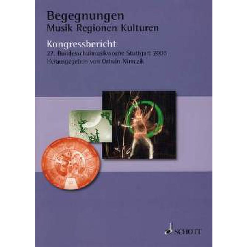 Titelbild für ED 20678 - BEGEGNUNGEN - MUSIK REGIONEN KULTUREN