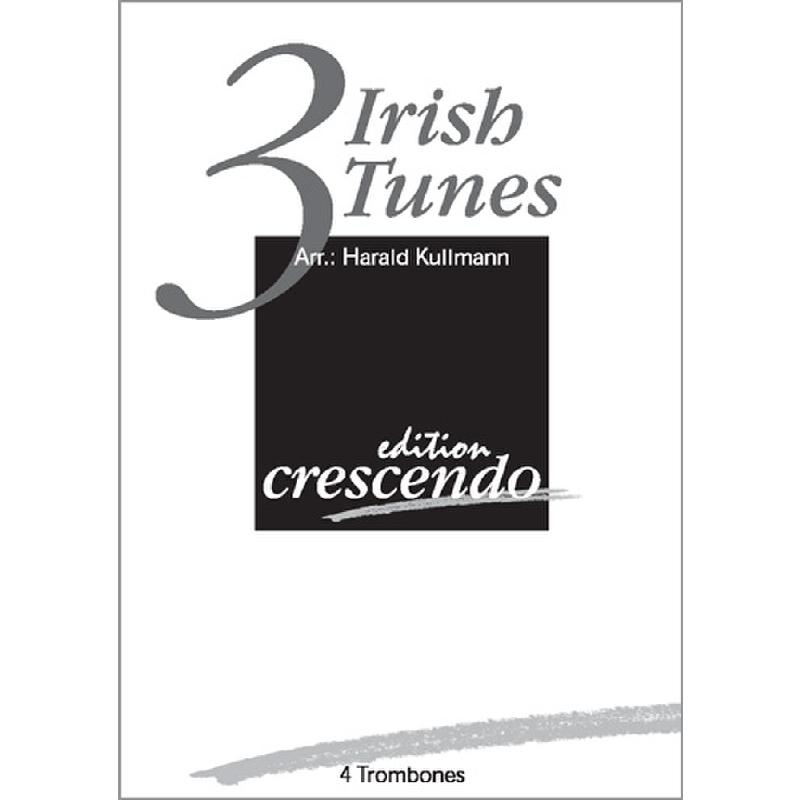 Titelbild für CRESCENDO -ECR0469 - 3 Irish tunes