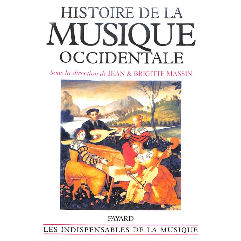 Titelbild für 978-2-213-01660-3 - HISTOIRE DE LA MUSIQUE OCCIDENTALE
