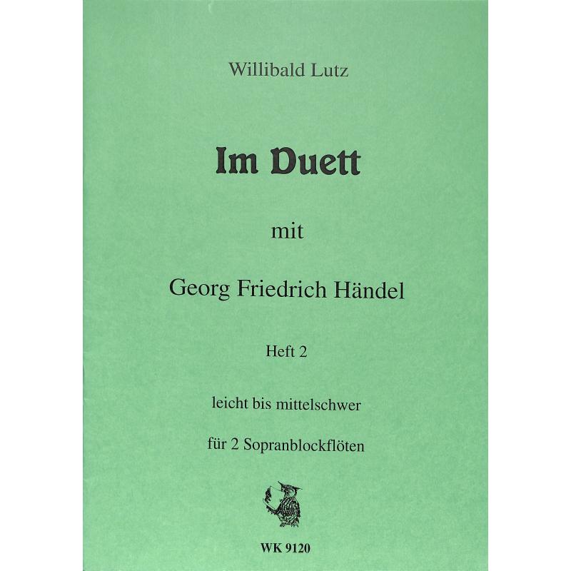 Titelbild für WK 9120 - IM DUETT MIT GEORG FRIEDRICH HAENDEL 2