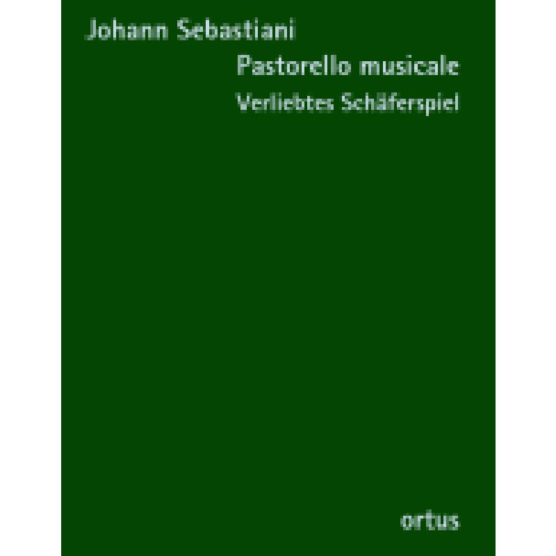 Titelbild für ORTUS 19-1 - PASTORELLO MUSICALE (VERLIEBTES SCHAEFERSPIEL)