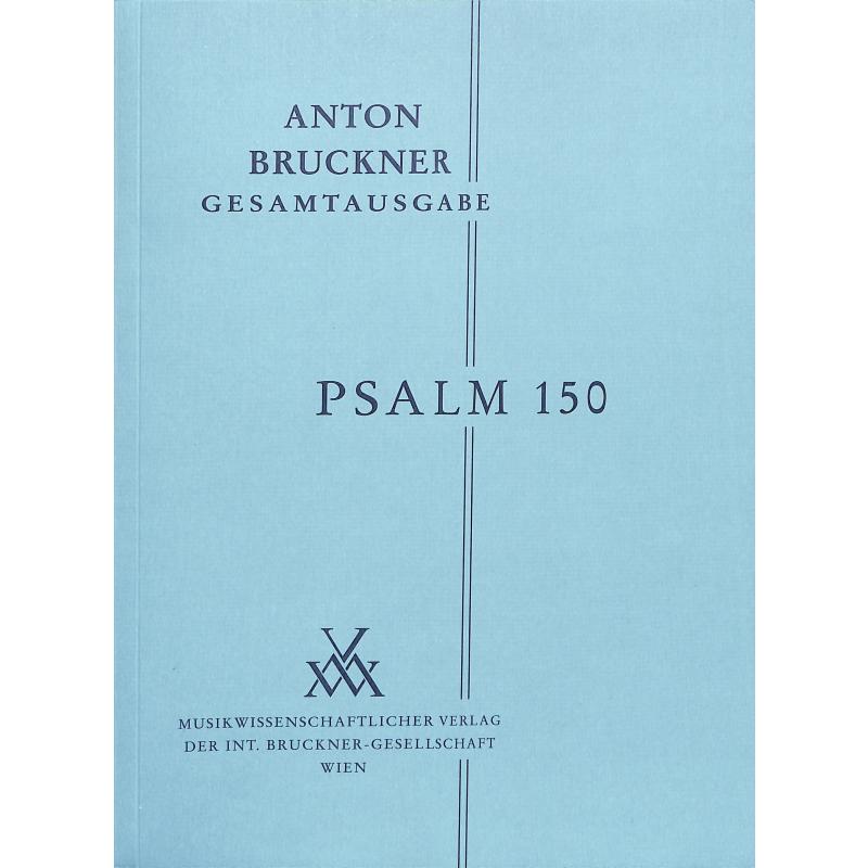 Titelbild für MWV -B20-6-STP - PSALM 150 (1892)