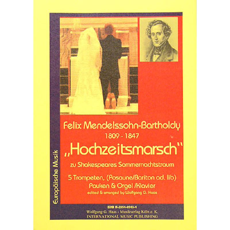 Titelbild für HAAS 0543-4 - HOCHZEITSMARSCH OP 61/9 (AUS SOMMERNACHTSTRAUM)