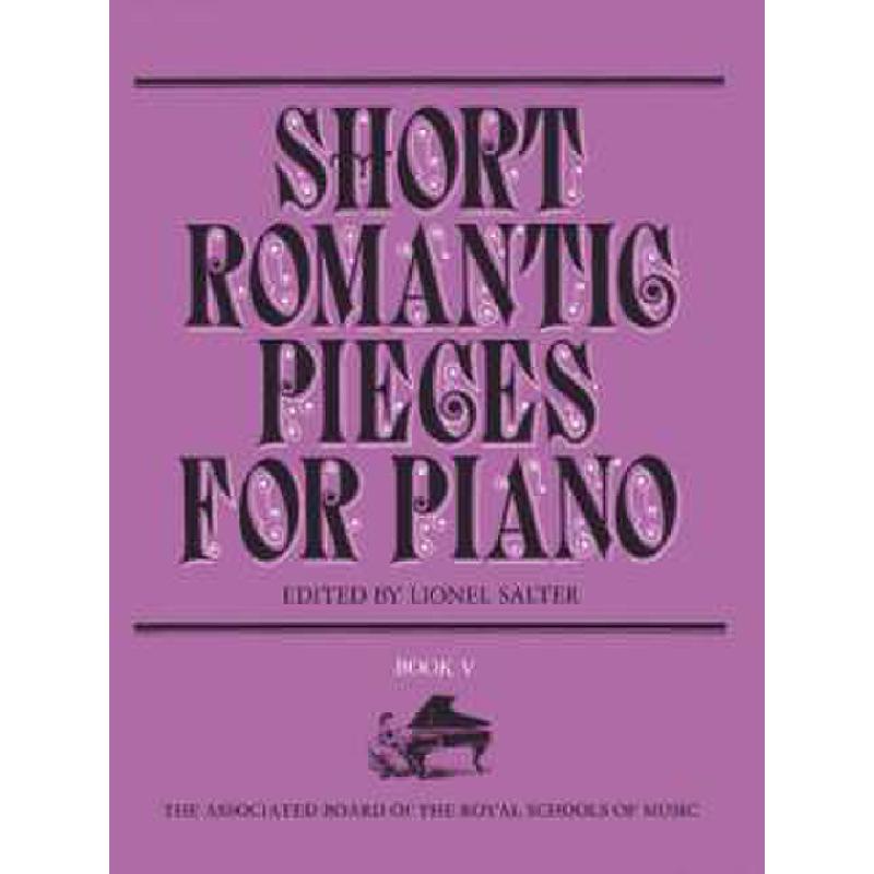 Titelbild für 978-1-85472-303-1 - Short romantic pieces for piano 5