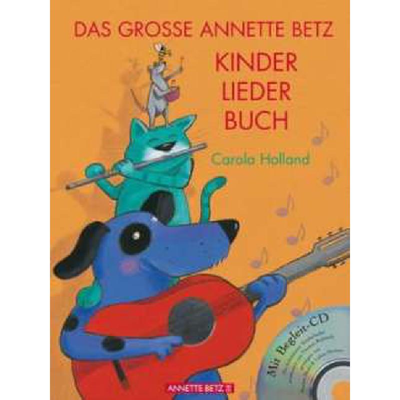 Titelbild für 978-3-219-11705-9 - Das grosse Annette Betz Kinderliederbuch