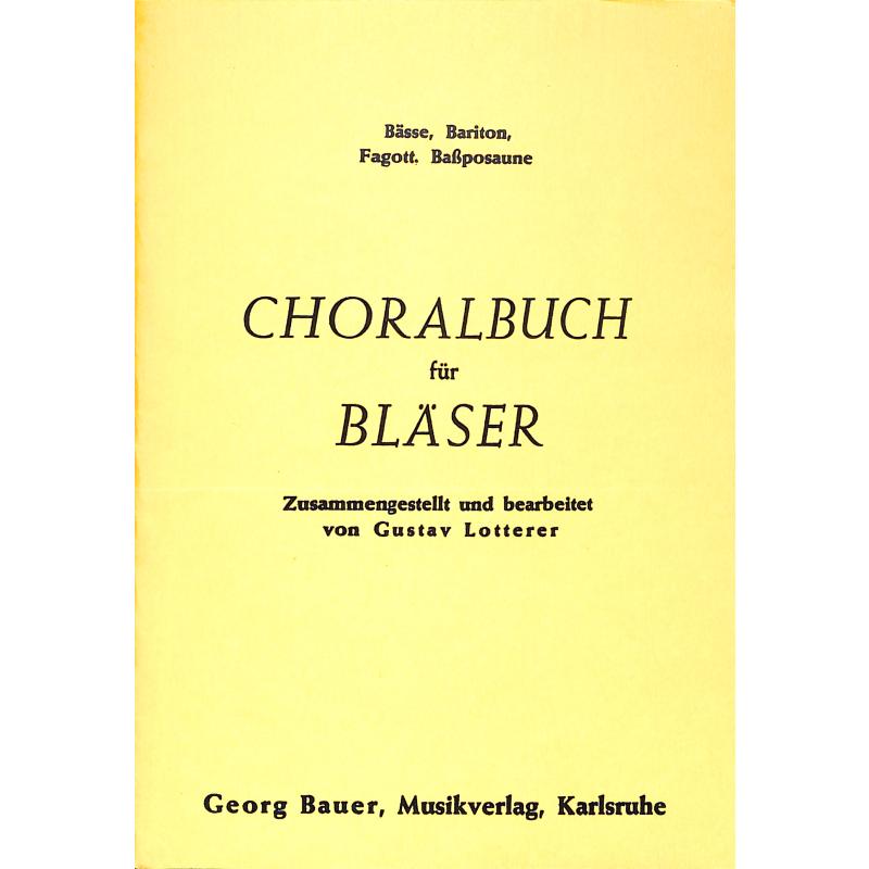 Titelbild für BAU 139-BASSC - CHORALBUCH FUER BLAESER